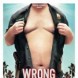 Wrong Cops